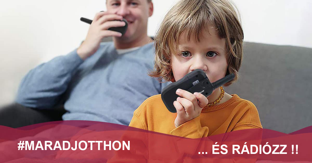 #maradjotthon és rádiózz
